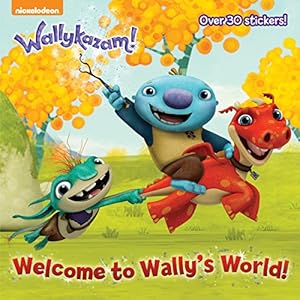 Bild des Verkufers fr Welcome to Wally's World! (Wallykazam!) (Pictureback(R)) zum Verkauf von Reliant Bookstore