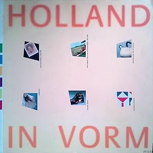 Immagine del venditore per Holland in vorm: Dutch Design 1945-1987 venduto da Klondyke