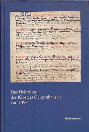 Immagine del venditore per Das Nekrolog des Klosters Ochsenhausen von 1494. Edition: Johann Wilhelm Braun. Eingeleitet, mit Registern versehen und redugiert von Boris Bigott. venduto da Antiquariat Buechel-Baur