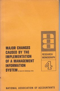 Major Changes Caused by the Implementation of a Management Information System (Research Monograph 4)