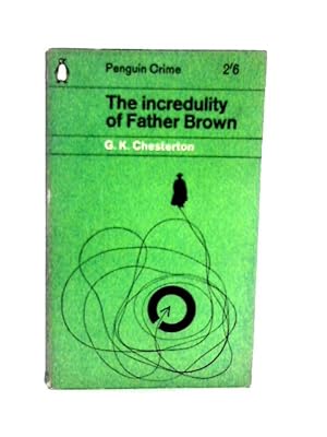 Immagine del venditore per The Incredulity of Father Brown venduto da World of Rare Books