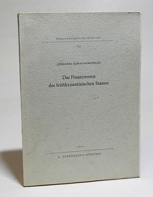 Image du vendeur pour Das Finanzwesen des frhbyzantinischen Staates. mis en vente par Antiquariat Dr. Lorenz Kristen