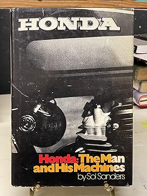 Imagen del vendedor de Honda: The Man and His Machines a la venta por Chamblin Bookmine