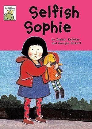 Bild des Verkufers fr Leapfrog: Selfish Sophie zum Verkauf von WeBuyBooks