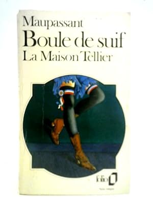 Imagen del vendedor de Boule de Suif La Maison Tellier a la venta por World of Rare Books