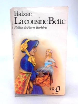 Bild des Verkufers fr La Cousine Bette zum Verkauf von World of Rare Books