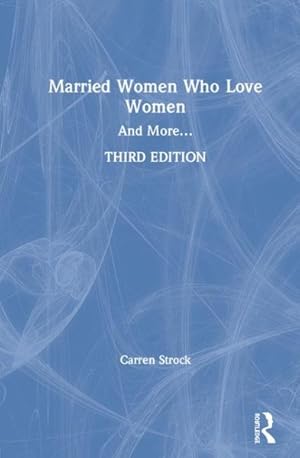 Seller image for Married Women Who Love Women : And More for sale by GreatBookPrices