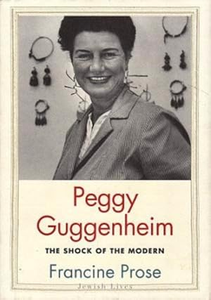 Seller image for Peggy Guggenheim: The Shock of the Modern for sale by LEFT COAST BOOKS