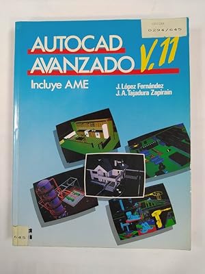 Seller image for AutoCAD Avanzado V. 11 - Incluye AME. for sale by TraperaDeKlaus