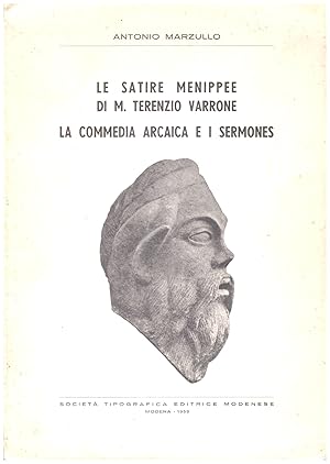 Immagine del venditore per LE SATIRE MENIPPEE DI M.TERENZIO VARRONE, LA COMMEDIA ARCAICA E I SERMONES venduto da VETERA RECENTIA