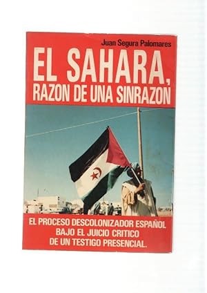 Imagen del vendedor de El Sahara, razon de una sinrazon. El proceso descolonizador espaol bajo el a la venta por El Boletin