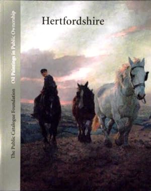 Seller image for Oil Paintings in Public Ownership in Hertfordshire for sale by WeBuyBooks
