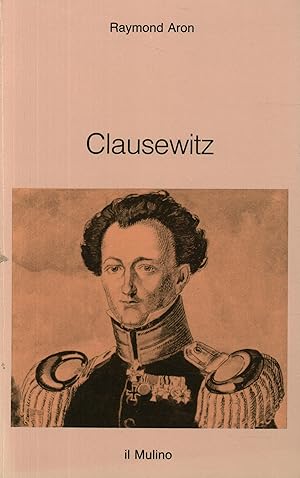Image du vendeur pour Clausewitz mis en vente par Di Mano in Mano Soc. Coop