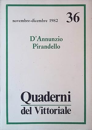 Quaderni del Vittoriale. N.36 novembre-dicembre 1982. D'Annunzio - Pirandello