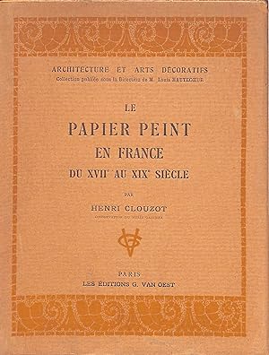 Le Papier Peint En France Du XVII Au XIX Siecle