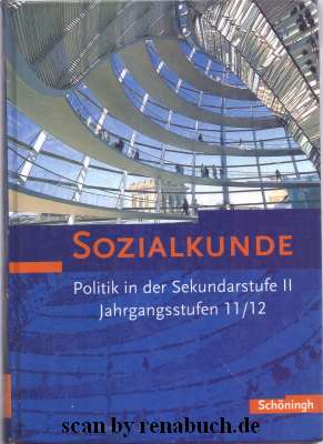 Solzialkunde Politik in der Sekundarstufe II - Jahrgangsstufen 11/12