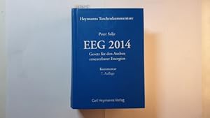 Bild des Verkufers fr Erneuerbare-Energien-Gesetz 2014 : Gesetz fr den Ausbau erneuerbarer Energien (Erneuerbare-Energien-Gesetz - EEG 2014) vom 21.07.2014 zum Verkauf von Gebrauchtbcherlogistik  H.J. Lauterbach