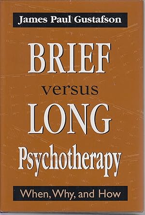 Bild des Verkufers fr Brief Versus Long Psychotherapy: When, Why, and How zum Verkauf von Robinson Street Books, IOBA