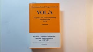 Seller image for Vergabe- und Vertragsordnung fr Leistungen (VOL), Teil A : allgemeine Bestimmungen fr die Vergabe von Leistungen (VOL/A) Ausgabe 2009 ; Kommentar for sale by Gebrauchtbcherlogistik  H.J. Lauterbach