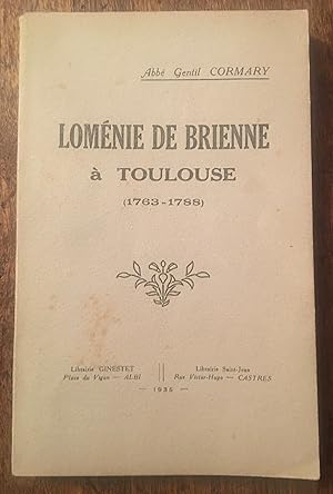 Loménie de Brienne à Toulouse (1763-1788)