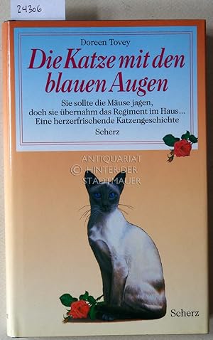 Bild des Verkufers fr Die Katze mit den blauen Augen. zum Verkauf von Antiquariat hinter der Stadtmauer