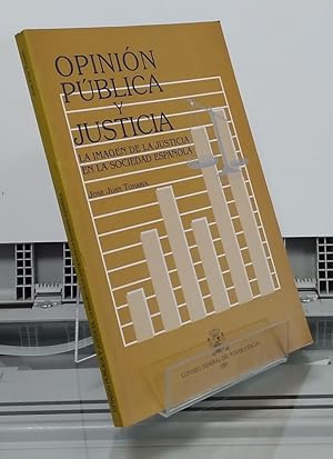 Imagen del vendedor de Opinin pblica y justicia. La imagen de la justicia en la sociedad espaola a la venta por Librera Dilogo