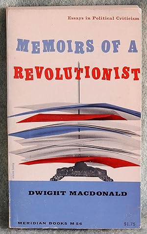 Imagen del vendedor de Memoirs of a Revolutionist: Essays in Political Criticism a la venta por Argyl Houser, Bookseller