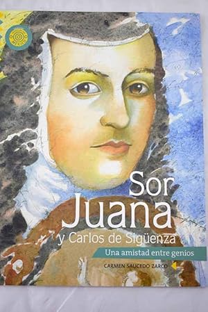 Seller image for Sor Juana y Carlos de Sigenza for sale by Alcan Libros