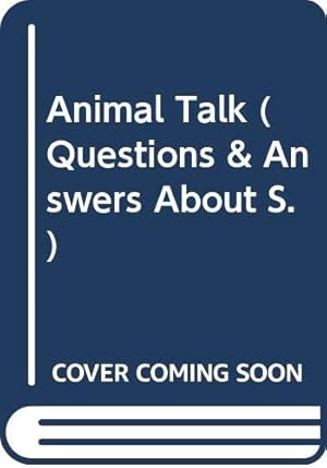 Bild des Verkufers fr Animal Talk (Questions & Answers About S.) zum Verkauf von WeBuyBooks
