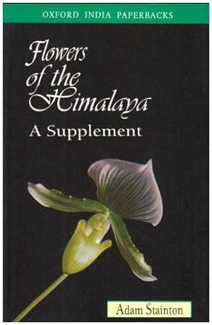 Seller image for Flowers of the Himalaya: A Supplement (Oxford India Collection (Paperback)) for sale by WeBuyBooks