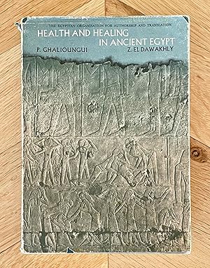 Bild des Verkufers fr Health and Healing in Ancient Egypt. A Pictorial Essay zum Verkauf von Meretseger Books