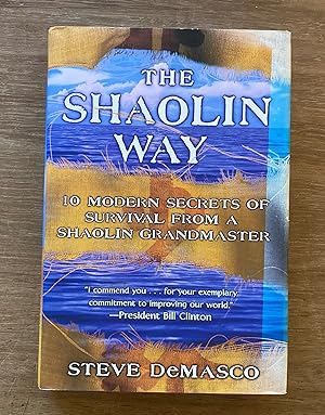 Seller image for The Shaolin Way: 10 Modern Secrets of Survival from a Shaolin Grandmaster for sale by Molly's Brook Books
