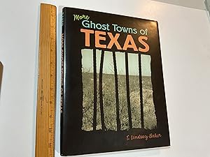 Bild des Verkufers fr More Ghost Towns of Texas zum Verkauf von Old Lampasas Post Office Books