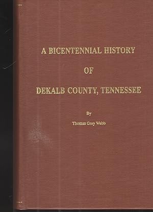 Seller image for A Bicentennial History of Dekalb County, Tennessee. for sale by Elder's Bookstore