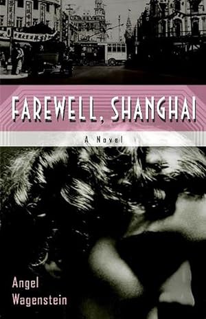 Seller image for Farewell, Shanghai: A Novel (Paperback) for sale by AussieBookSeller