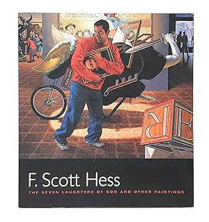 Seller image for F. Scott Hess: The Seven Laughters of God and Other Paintings for sale by Underground Books, ABAA