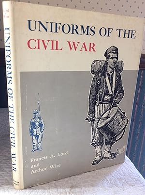 Imagen del vendedor de UNIFORMS OF THE CIVIL WAR a la venta por Kubik Fine Books Ltd., ABAA