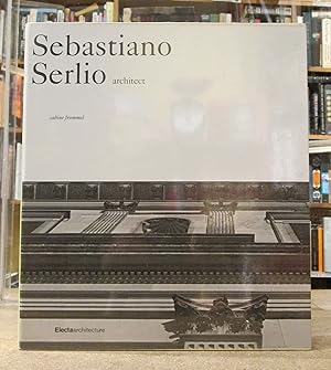 Bild des Verkufers fr Sebastiano Serlio Architect zum Verkauf von Kestrel Books