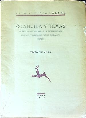 Imagen del vendedor de Coahuila y Texas, Tomo Primero a la venta por Wonder Book