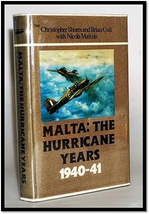 Malta: The Hurricane Years 1940-41