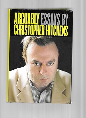 Immagine del venditore per ARGUABLY. Essays By Christopher Hitchens venduto da Chris Fessler, Bookseller