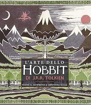 Seller image for L'arte dello Hobbit di J. R. R. Tolkien for sale by Libro Co. Italia Srl