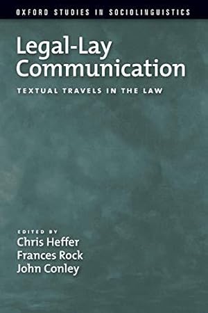 Seller image for Legal-Lay Communication: Textual Travels In The Law (Oxford Studies In Sociolinguistics) for sale by WeBuyBooks