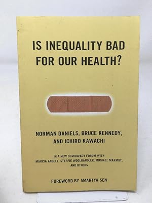 Imagen del vendedor de Is Inequality Bad For Our Health?: 13 (New Democracy Forum) a la venta por Cambridge Recycled Books