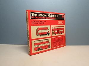The London motor bus, its origins and development