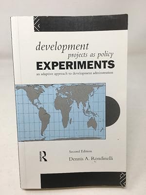 Seller image for Development Projects as Policy Experiments: An Adaptive Approach to Development Administration (Development & Underdevelopment S.) for sale by Cambridge Recycled Books