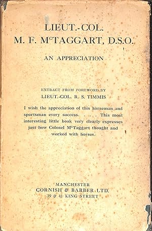 Image du vendeur pour Lieut.-Col. M. F. McTaggart, D.S.O. | An Appreciation mis en vente par WeBuyBooks