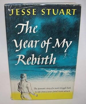 Bild des Verkufers fr The Year of My Rebirth zum Verkauf von Easy Chair Books