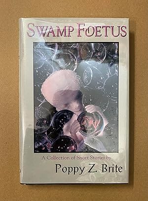 Seller image for Swamp Foetus: A Collection of Short Stories for sale by Fahrenheit's Books