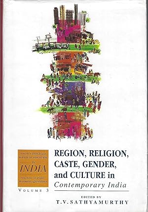 Seller image for Social Change and Political Discourse in India: Structures of Power, Movements of Resistance Volume 3: Region, Religion, Caste, Gender and Culture in . and Political Discourse in India, Vol 3) for sale by Eve's Book Garden